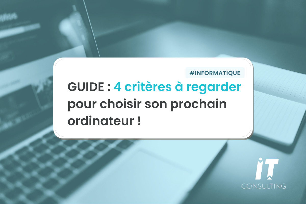 Comment choisir son ordinateur professionnel : les critères à prendre en compte